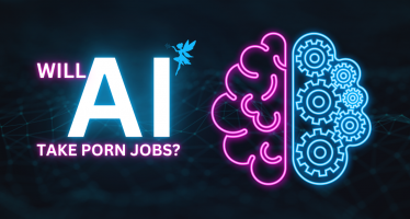 Will Artificial Intelligence Take Porn Jobs?