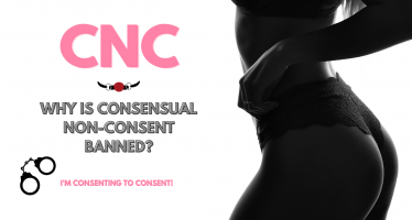 Why is CNC banned if you are consenting to not consent?