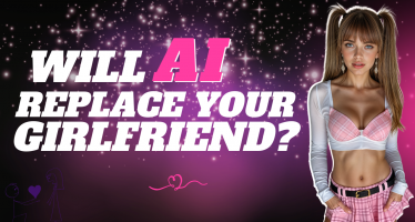 Will AI Replace Your Girlfriend? Let's talk about AI Girlfriends