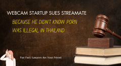 Webcam Startup Sues Streamate Because He Didn't Know Porn Was Illegal in Thailand
